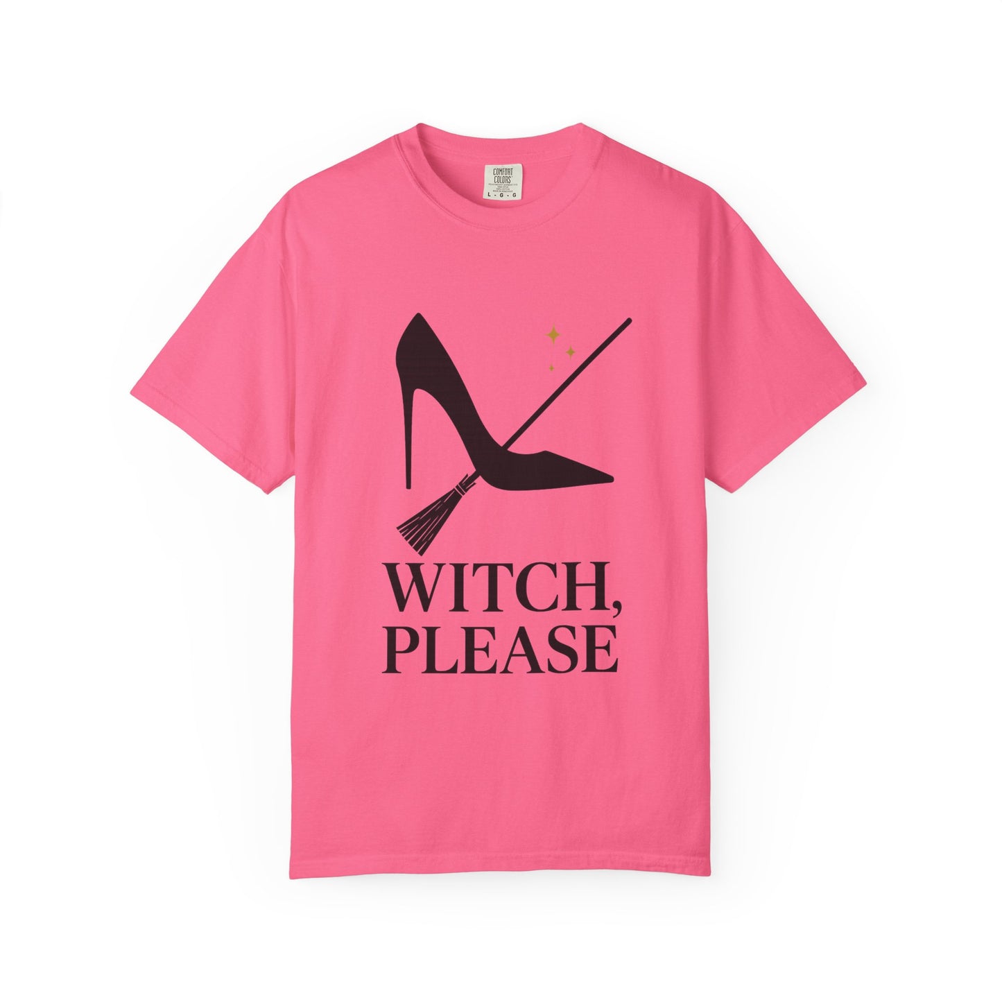 Witch Themed T-shirt, Halloween Costume Tee, Gift for Her, Funny Witch Shirt, Women's Witchy Humor Clothing, Unisex Garment-Dyed T-shirt