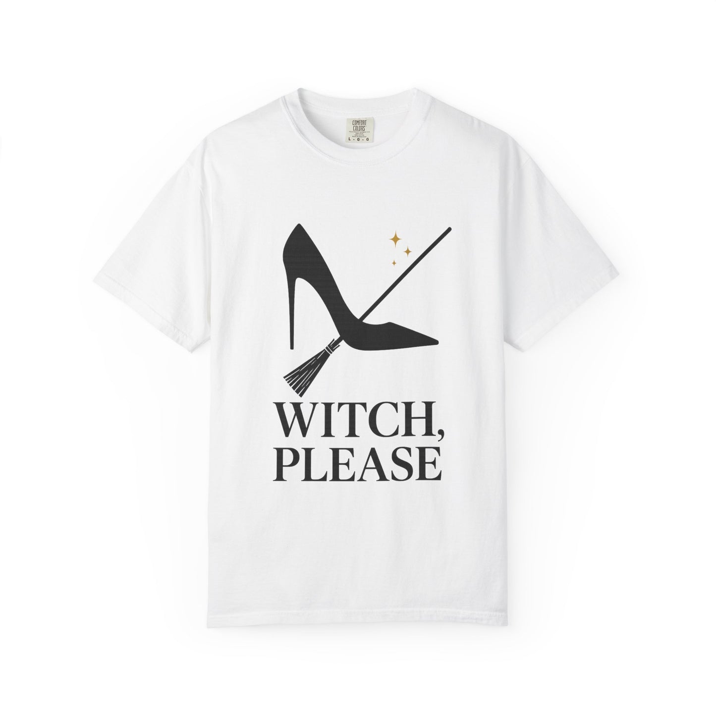 Witch Themed T-shirt, Halloween Costume Tee, Gift for Her, Funny Witch Shirt, Women's Witchy Humor Clothing, Unisex Garment-Dyed T-shirt