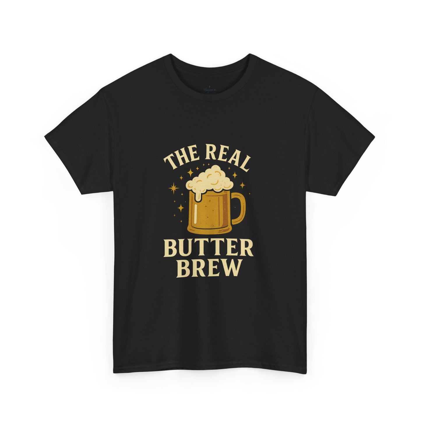 Unisex T-Shirt, 'The Real Butter Brew' Tee, Fun Drinking Shirt, Gift for Beer Lovers, Perfect for Parties & Celebrations